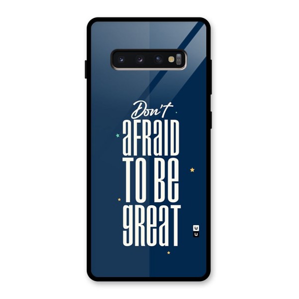 To Be Great Glass Back Case for Galaxy S10 Plus