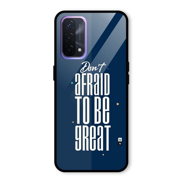 To Be Great Glass Back Case for Oppo A74 5G