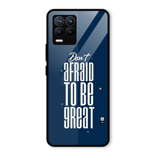 To Be Great Glass Back Case for Realme 8