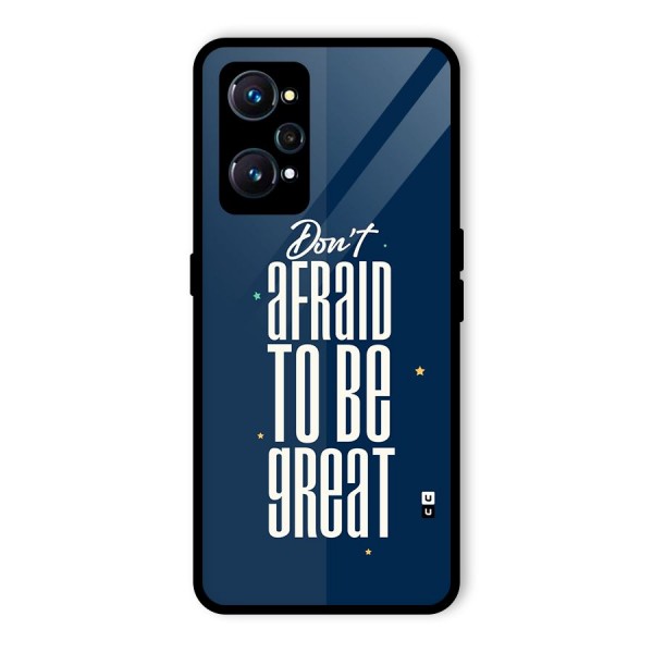 To Be Great Glass Back Case for Realme GT 2