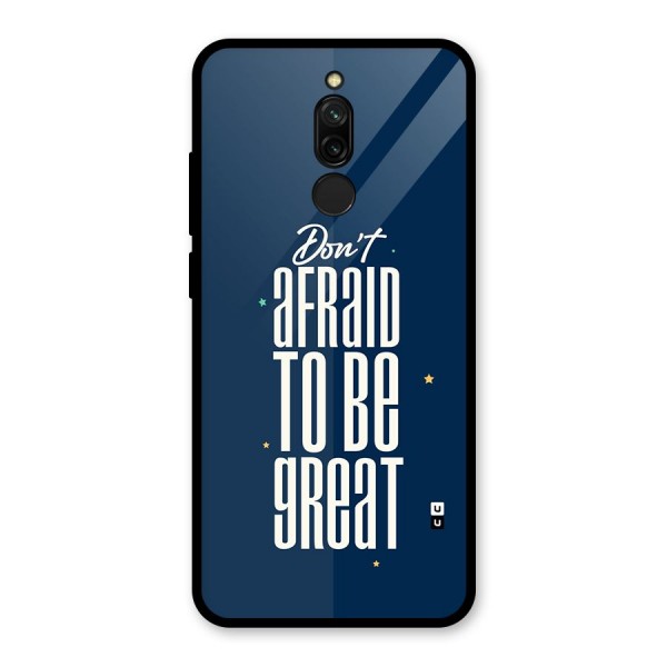 To Be Great Glass Back Case for Redmi 8