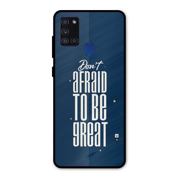To Be Great Metal Back Case for Galaxy A21s