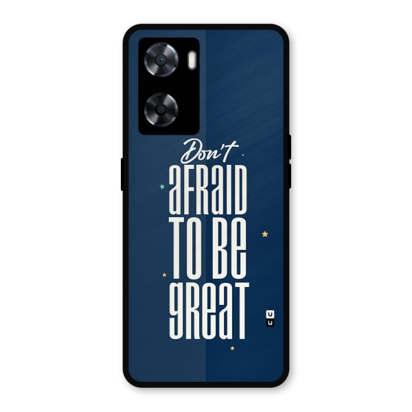 To Be Great Metal Back Case for Oppo A77s