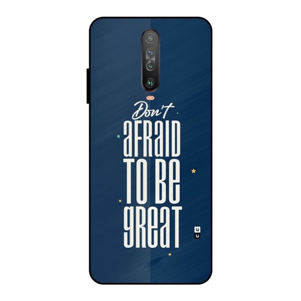 To Be Great Metal Back Case for Poco X2