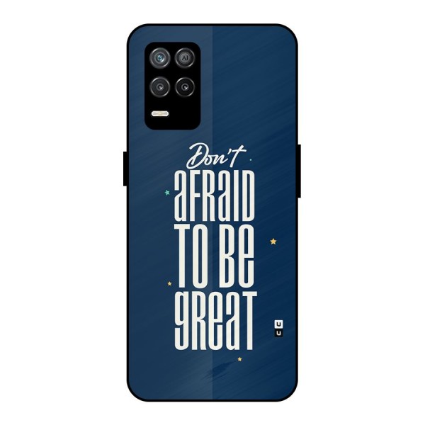 To Be Great Metal Back Case for Realme 8s 5G