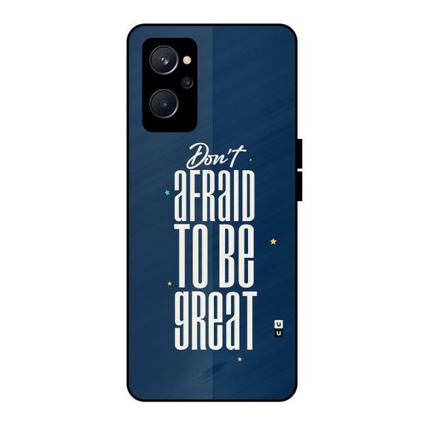 To Be Great Metal Back Case for Realme 9i 5G
