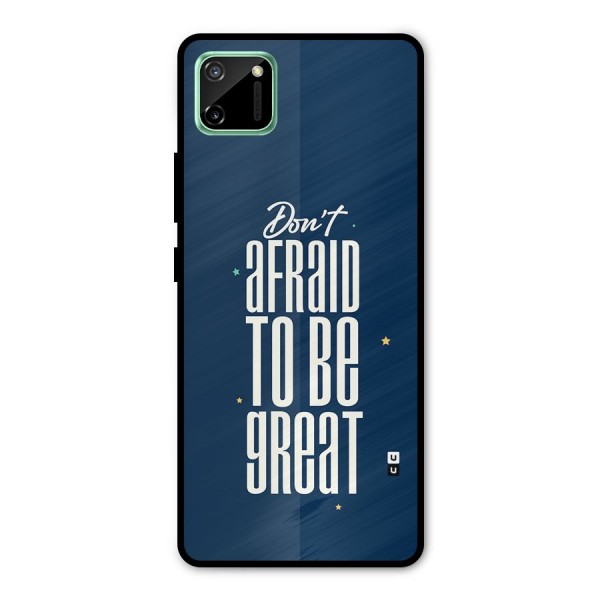 To Be Great Metal Back Case for Realme C11