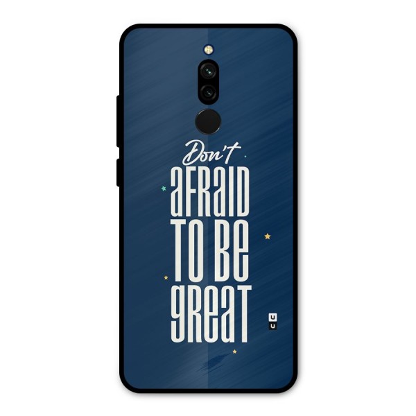 To Be Great Metal Back Case for Redmi 8