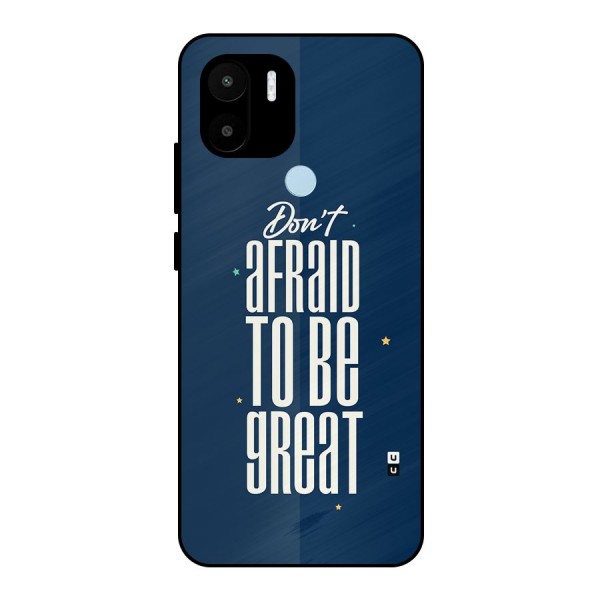 To Be Great Metal Back Case for Redmi A1 Plus