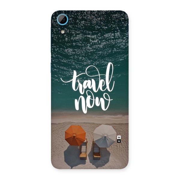 Travel Now Back Case for Desire 826