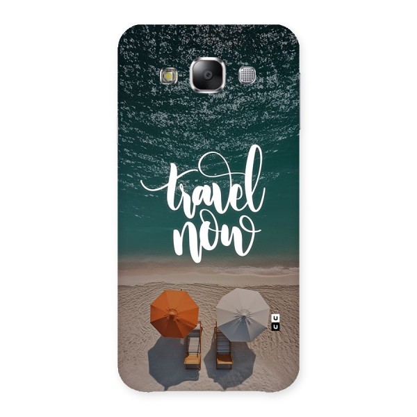 Travel Now Back Case for Galaxy E5
