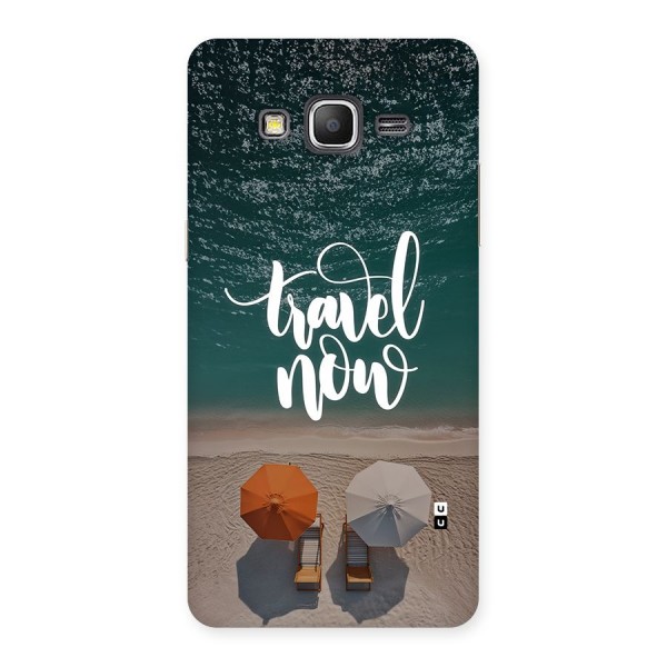 Travel Now Back Case for Galaxy Grand Prime