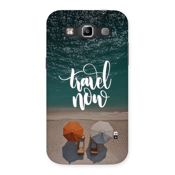 Travel Now Back Case for Galaxy Grand Quattro