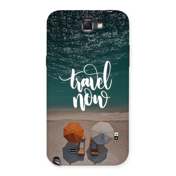 Travel Now Back Case for Galaxy Note 2