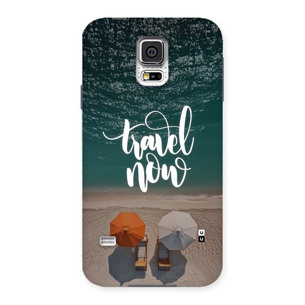 Travel Now Back Case for Galaxy S5