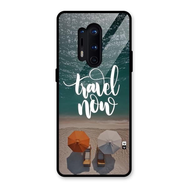 Travel Now Glass Back Case for OnePlus 8 Pro