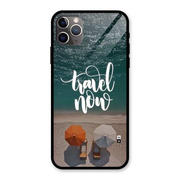 Travel Now Glass Back Case for iPhone 11 Pro Max