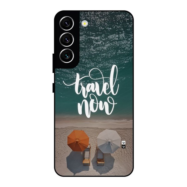 Travel Now Metal Back Case for Galaxy S22 5G