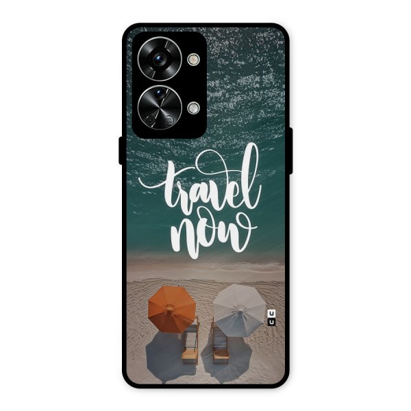 Travel Now Metal Back Case for OnePlus Nord 2T
