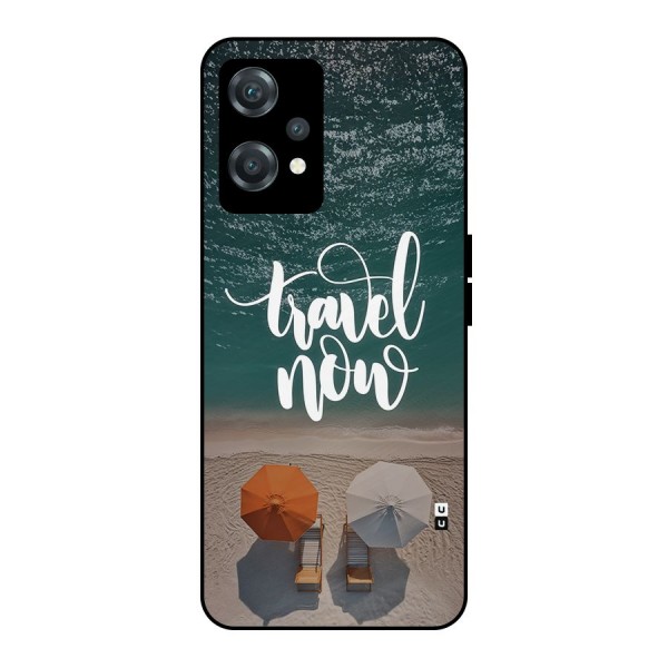 Travel Now Metal Back Case for OnePlus Nord CE 2 Lite 5G