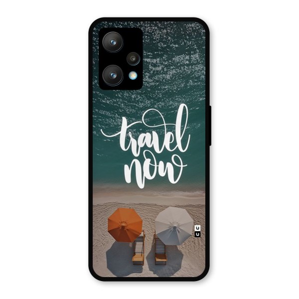 Travel Now Metal Back Case for Realme 9 Pro Plus 5G