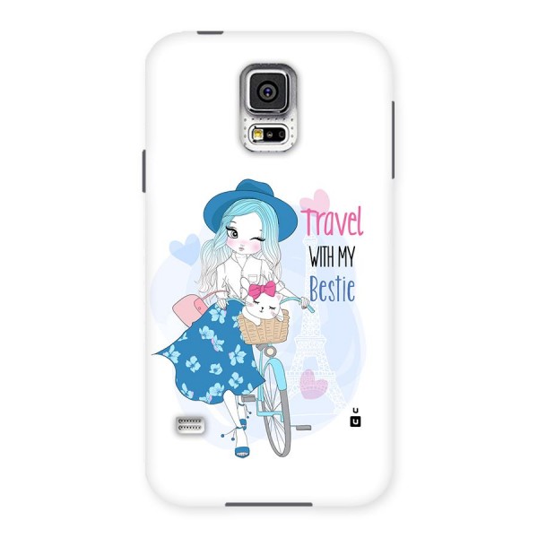 Travel With My Bestie Back Case for Galaxy S5