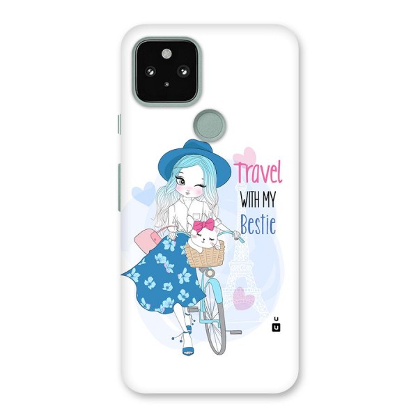Travel With My Bestie Back Case for Google Pixel 5