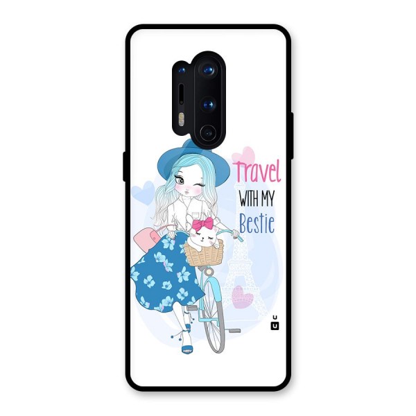 Travel With My Bestie Glass Back Case for OnePlus 8 Pro