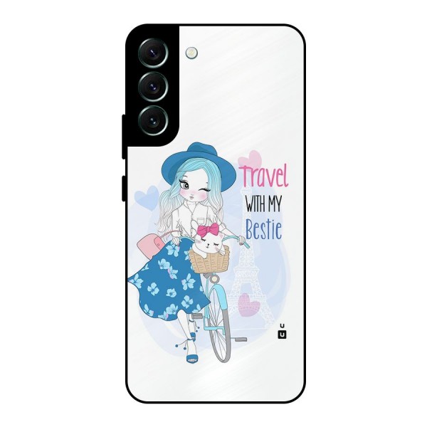 Travel With My Bestie Metal Back Case for Galaxy S22 Plus 5G