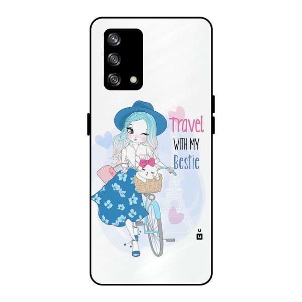Travel With My Bestie Metal Back Case for Oppo F19
