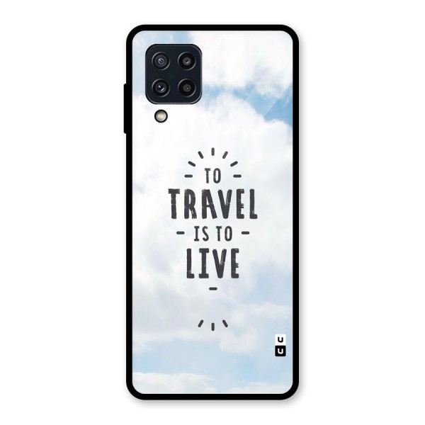 Travel is Life Glass Back Case for Galaxy M32