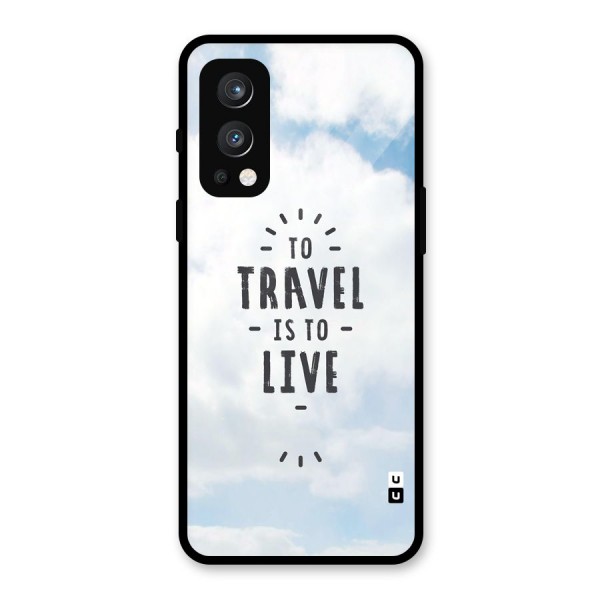 Travel is Life Glass Back Case for OnePlus Nord 2 5G