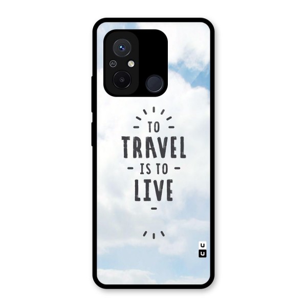 Travel is Life Glass Back Case for Redmi 12C