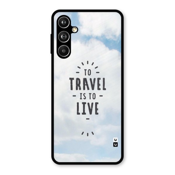 Travel is Life Metal Back Case for Galaxy F54