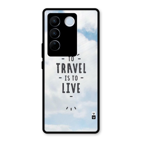 Travel is Life Metal Back Case for Vivo V27 Pro