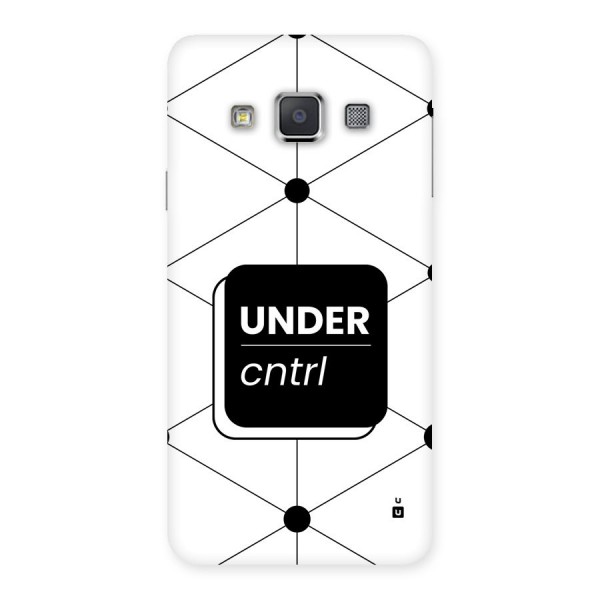 Under Control Back Case for Galaxy A3