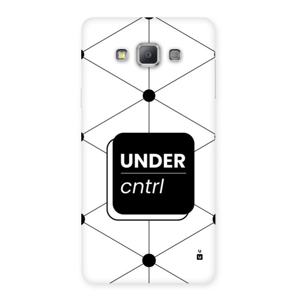 Under Control Back Case for Galaxy A7