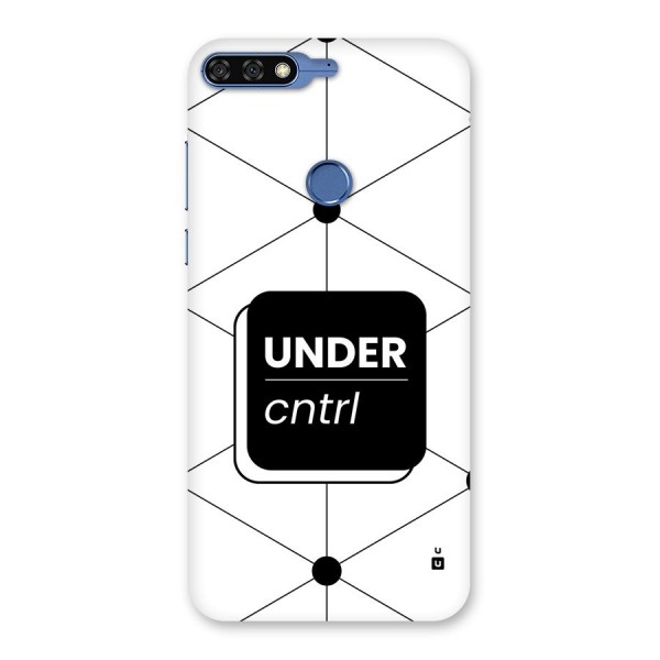 Under Control Back Case for Honor 7C