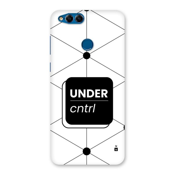 Under Control Back Case for Honor 7X