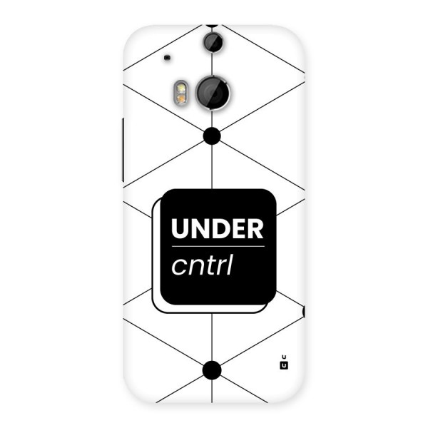 Under Control Back Case for One M8