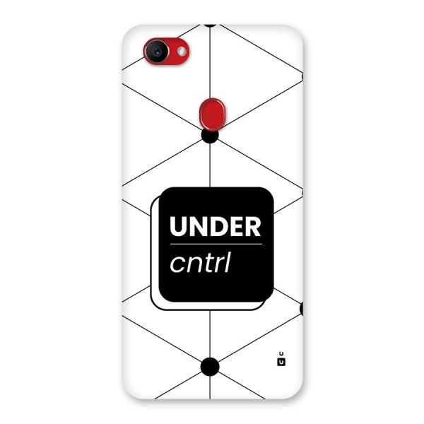Under Control Back Case for Oppo F7