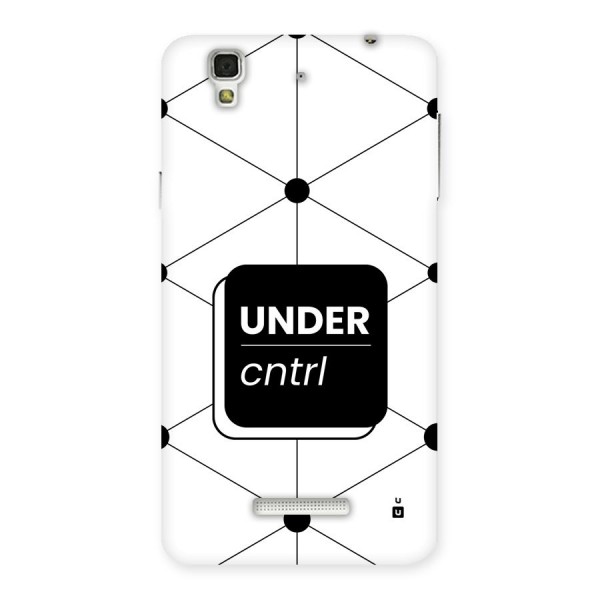 Under Control Back Case for Yureka