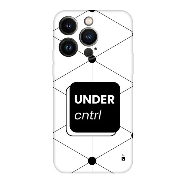Under Control Back Case for iPhone 14 Pro
