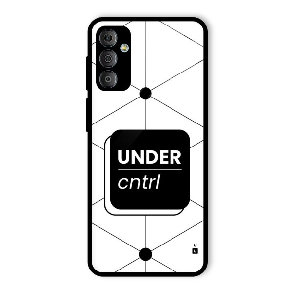 Under Control Glass Back Case for Galaxy F23