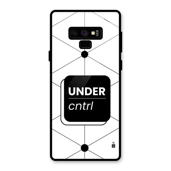 Under Control Glass Back Case for Galaxy Note 9