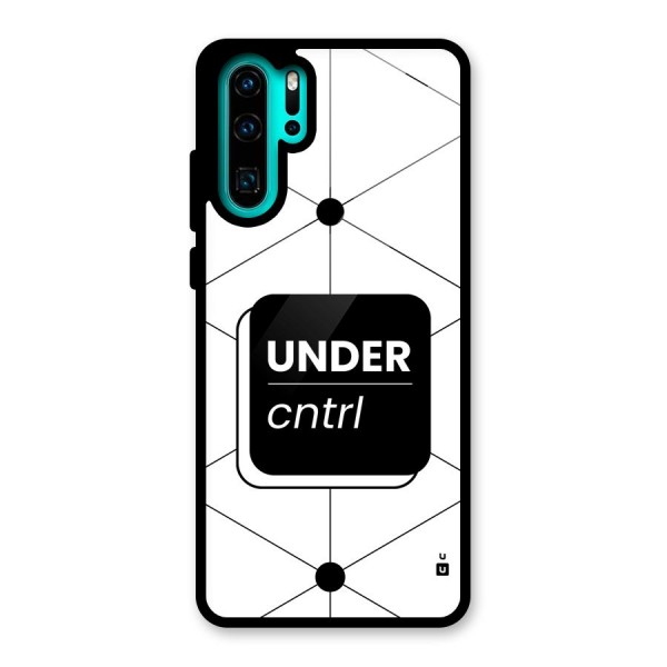Under Control Glass Back Case for Huawei P30 Pro