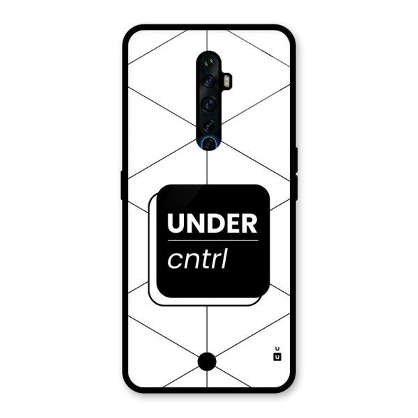 Under Control Glass Back Case for Oppo Reno2 Z