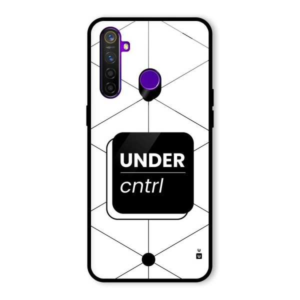 Under Control Glass Back Case for Realme 5 Pro