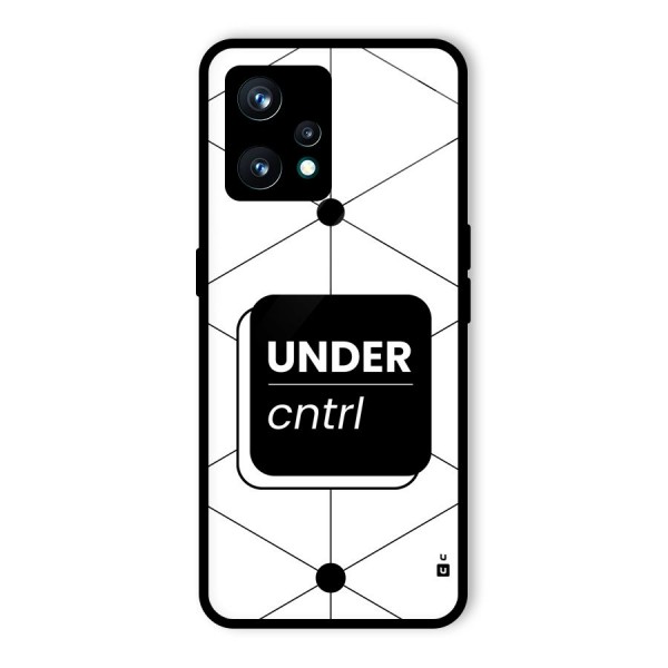 Under Control Glass Back Case for Realme 9 Pro Plus 5G