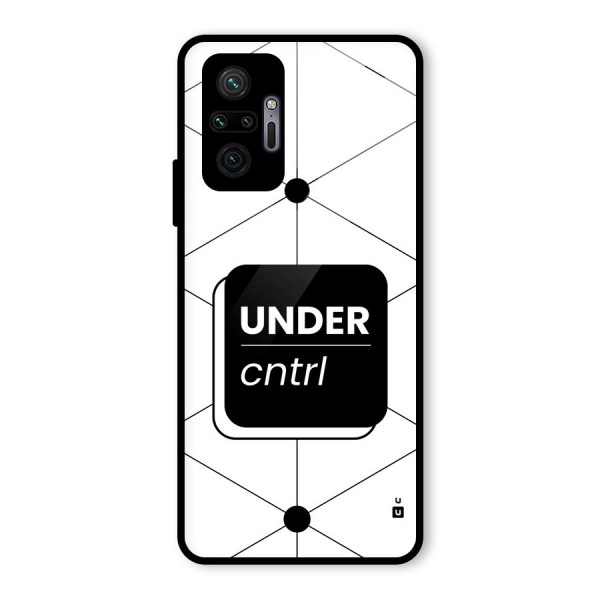 Under Control Glass Back Case for Redmi Note 10 Pro